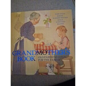 Grandmother's Book: Old-fashioned Fun for the Family by Parragon 2008 Ed. NEW